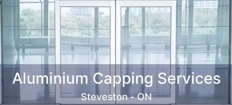  Aluminium Capping Services Steveston - ON