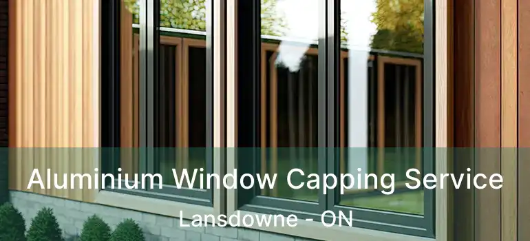  Aluminium Window Capping Service Lansdowne - ON