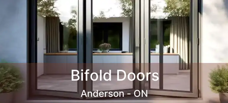  Bifold Doors Anderson - ON