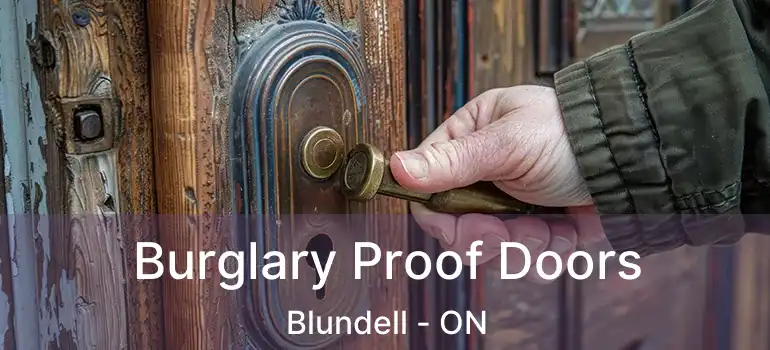  Burglary Proof Doors Blundell - ON