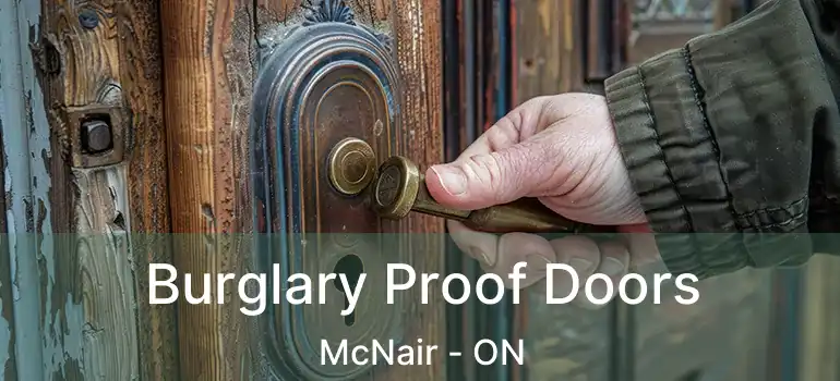  Burglary Proof Doors McNair - ON
