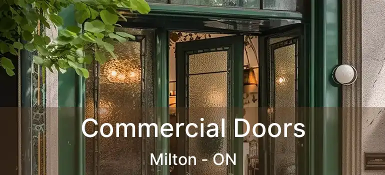  Commercial Doors Milton - ON