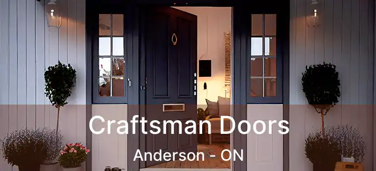  Craftsman Doors Anderson - ON
