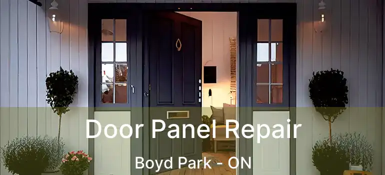  Door Panel Repair Boyd Park - ON