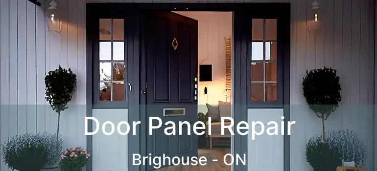  Door Panel Repair Brighouse - ON