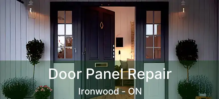  Door Panel Repair Ironwood - ON