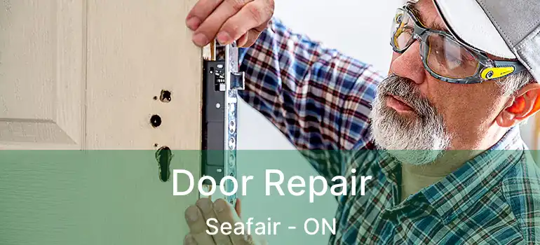  Door Repair Seafair - ON