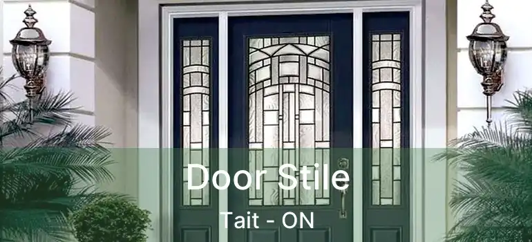  Door Stile Tait - ON