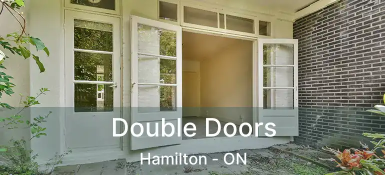  Double Doors Hamilton - ON