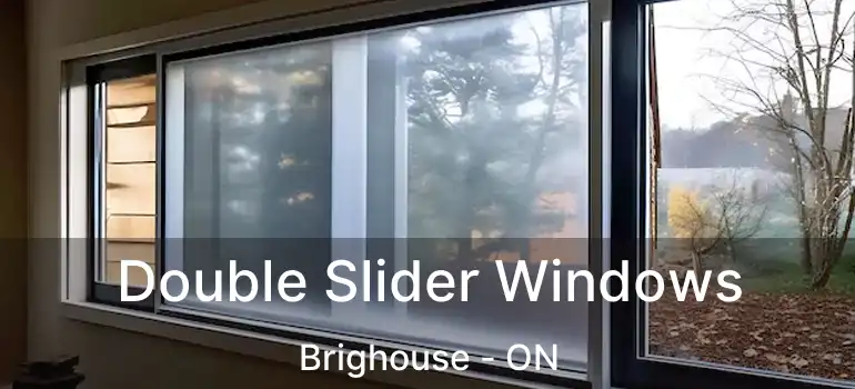  Double Slider Windows Brighouse - ON