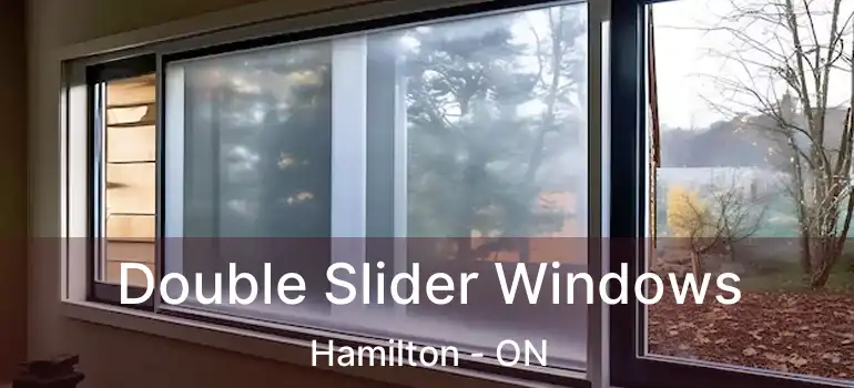  Double Slider Windows Hamilton - ON
