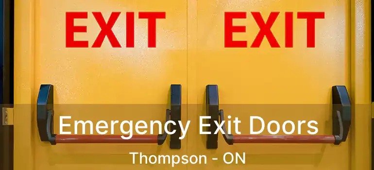  Emergency Exit Doors Thompson - ON