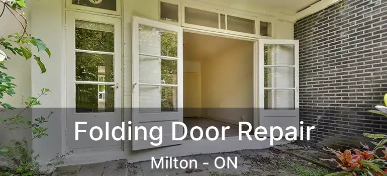  Folding Door Repair Milton - ON