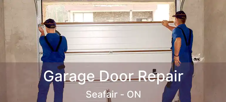  Garage Door Repair Seafair - ON