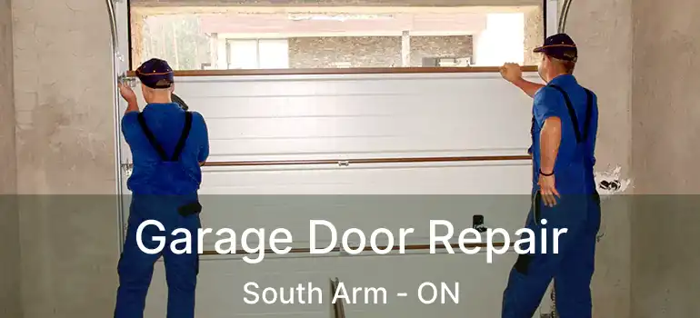  Garage Door Repair South Arm - ON