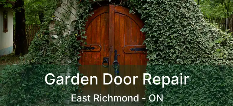 Garden Door Repair East Richmond - ON