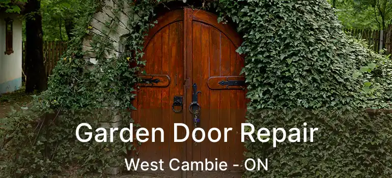  Garden Door Repair West Cambie - ON