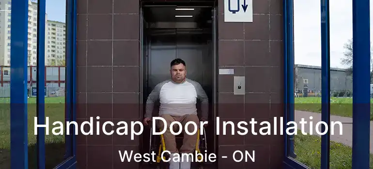  Handicap Door Installation West Cambie - ON