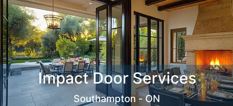  Impact Door Services Southampton - ON
