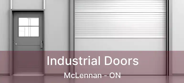  Industrial Doors McLennan - ON