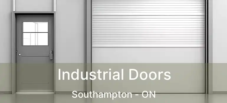  Industrial Doors Southampton - ON