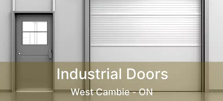  Industrial Doors West Cambie - ON
