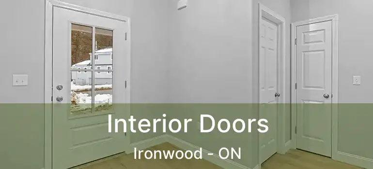  Interior Doors Ironwood - ON
