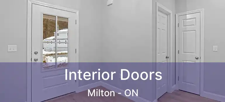  Interior Doors Milton - ON