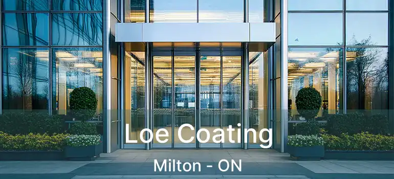  Loe Coating Milton - ON