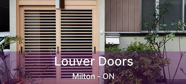  Louver Doors Milton - ON