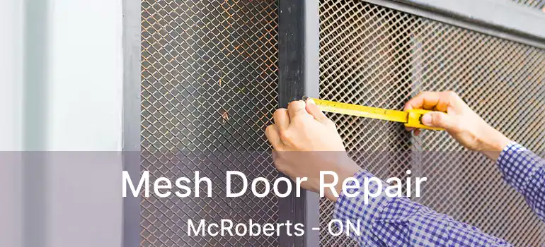  Mesh Door Repair McRoberts - ON