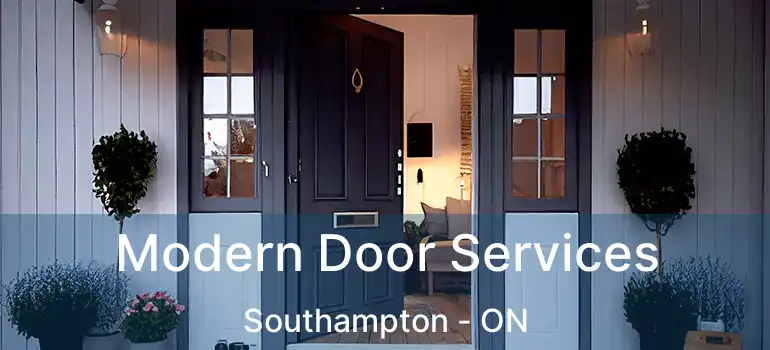  Modern Door Services Southampton - ON
