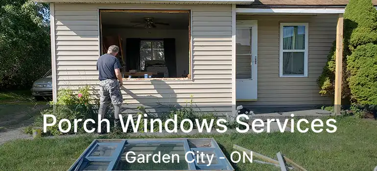  Porch Windows Services Garden City - ON