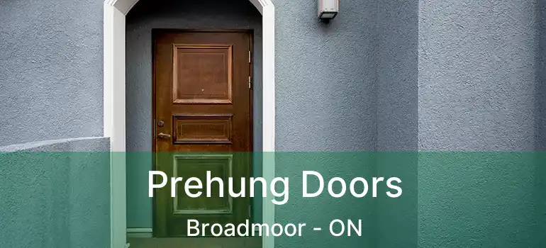  Prehung Doors Broadmoor - ON