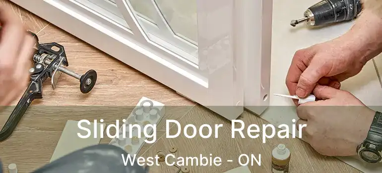  Sliding Door Repair West Cambie - ON