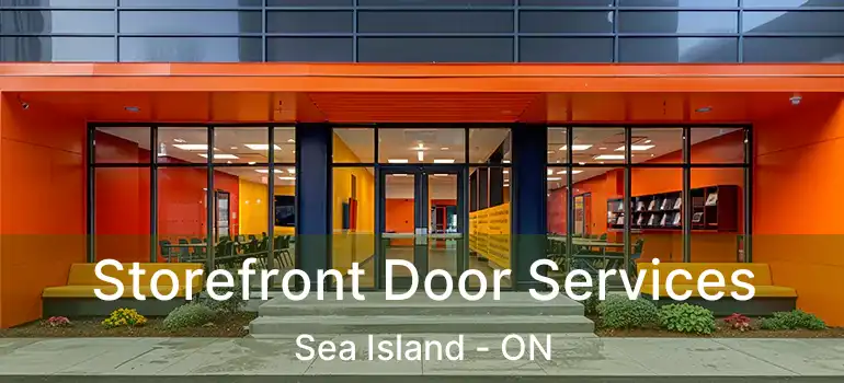  Storefront Door Services Sea Island - ON