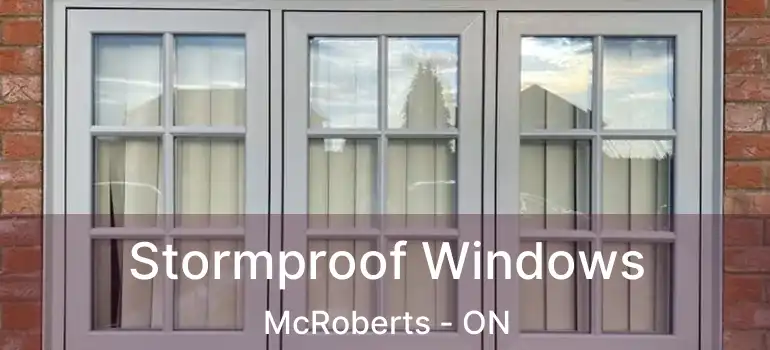  Stormproof Windows McRoberts - ON