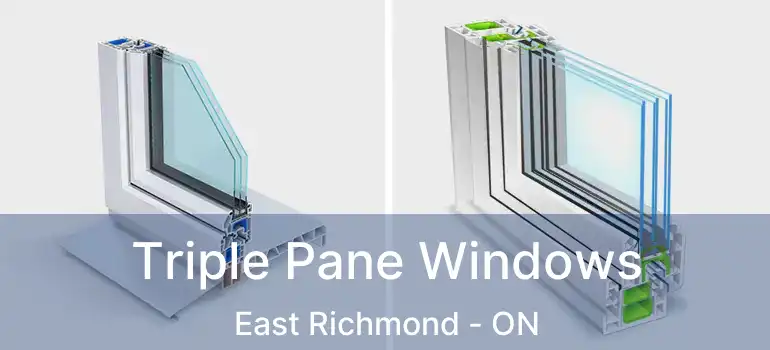  Triple Pane Windows East Richmond - ON